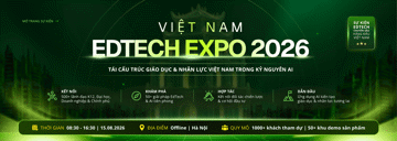 Vietnam EdTech Expo 2026 tại Cung Triển lãm – Kết nối công nghệ, kiến tạo tương lai giáo dục