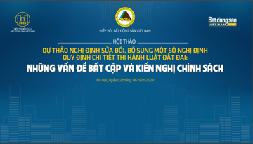 Hội thảo “Dự thảo Nghị định sửa đổi, bổ sung một số Nghị định quy định chi tiết thi hành Luật Đất đai: Những vấn đề bất cập và kiến nghị chính sách”