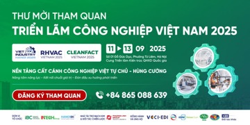 [SẮP DIỄN RA] TRIỂN LÃM QUỐC TẾ CÔNG NGHIỆP VIỆT NAM